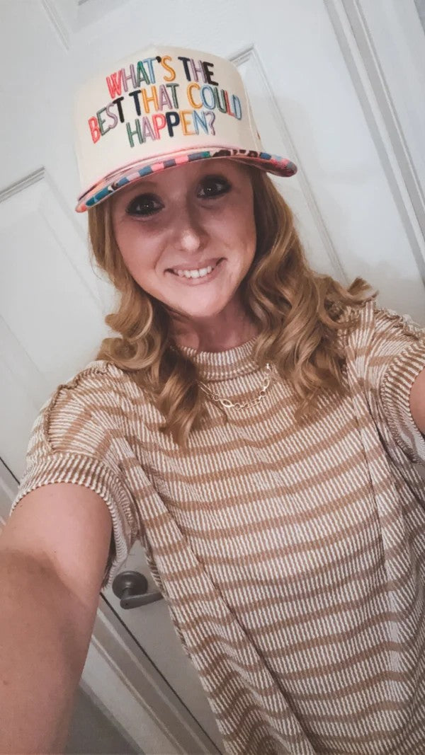 “What’s the best that could happen” Hat
